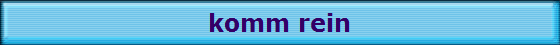 komm rein
